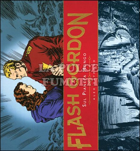 COSMO BOOKS - FLASH GORDON #     1: SUL PIANETA MONGO - 1934/1937